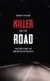 Audiobook Killer on the Road: Violence and the American Interstate author Ginger Strand