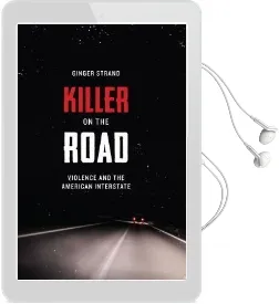 Killer on the Road: Violence and the American Interstate Audiobook download free by Ginger Strand