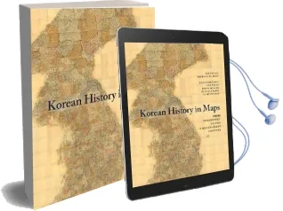 Korean History in Maps: From Prehistory to the Twenty-First Century Audiobook download free by Lee Injae