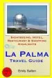 Audiobook La Palma Travel Guide: Sightseeing, Hotel, Restaurant & Shopping Highlights author Emily Sutton