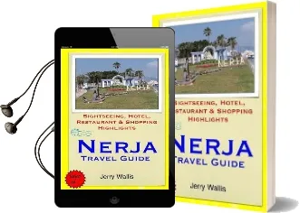 Nerja Travel Guide: Sightseeing, Hotel, Restaurant & Shopping Highlights Audiobook download free by Jerry Wallis