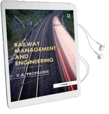 Railway Management and Engineering: Fourth Edition Audiobook download free by Professor V. A. Profillidis