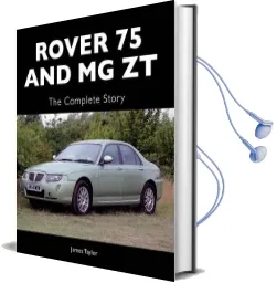 Rover 75 and mg zt: The Complete Story Audiobook download free by James Taylor