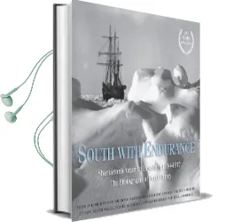 South With Endurance: Shackleton'S Antarctic Expedition 1914-1917 Audiobook download free by Frank Hurley