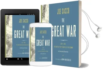 The Great war: The First day of the Battle of the Somme (an Illustrated Panorama) Audiobook download free by Joe Sacco