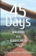 Audiobook 45 Days: Walking the Bibbulmun Track author Diane Eklund Abolins