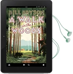 A Walk in the Woods: The World'S Funniest Travel Writer Takes a Hike Audiobook download free by Bill Bryson