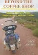 Audiobook Beyond the Coffee Shop: Riding 1970S Moto Guzzis in Northern Canada author Nick Adams