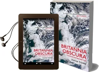 Britannia Obscura: Mapping Britain'S Hidden Landscapes Audiobook download free by Joanne Parker