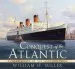 Audiobook Conquest of the Atlantic: Cunard Liners of the 1950S and 1960S author William H. Miller