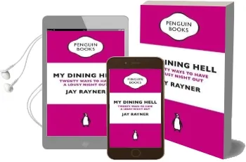 My Dining Hell: Twenty Ways to Have a Lousy Night out Audiobook download free by Jay Rayner