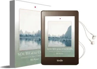 South of the Clouds: Travels in Southwest China Audiobook download free by Bill Porter