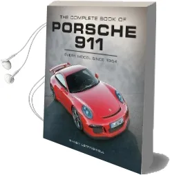 The Complete Book of Porsche 911: Every Model Since 1964 Audiobook download free by Randy Leffingwell
