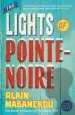 Audiobook The Lights of Pointe-Noire author Alain Mabanckou
