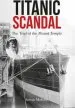 Audiobook Titanic Scandal: The Trial of the Mount Temple author Senan Molony