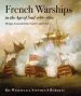 Audiobook French Warships in the age of Sail, 1786-1862: Design, Construction, Careers and Fates author Stephen S Roberts