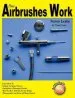 Audiobook How Airbrushes Work author Steve Leahy