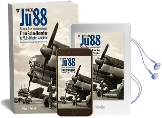 Junkers Ju88: Volume 1: From Schnellbomber to Multi-Mission Warplane Audiobook download free by William A. Medcalf