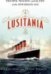 Audiobook Lusitania: Triumph, Tragedy, and the end of the Edwardian age author Penny Wilson