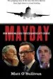Audiobook Mayday: How Warring Egos Forced Qantas off Course author Matt O'Sullivan