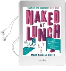 Naked at Lunch: The Adventures of a Reluctant Nudist Audiobook download free by Mark Haskell Smith
