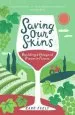 Audiobook Saving our Skins: Building a Vineyard Dream in France author Caro Feely