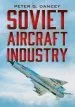 Audiobook Soviet Aircraft Industry author Peter G. Dancey