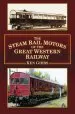 Audiobook The Steam Rail Motors of the Great Western Railway author Ken Gibbs