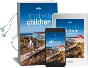 Travel With Children: The Essential Guide for Travelling Families Audiobook download free by Lonely Planet