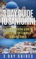 Audiobook 3 day Guide to Santorini, a 72-Hour Definitive Guide on What to See, eat & Enjoy author 3 Day Guides