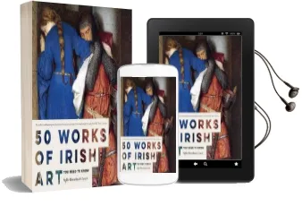 50 Works of Irish art you Need to Know Audiobook download free by Sighle Bhreathnach Lynch