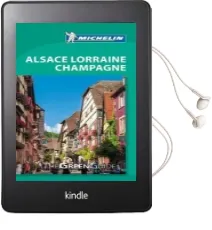 Alsace Lorraine Champagne - Michelin Green Guide: The Green Guide Audiobook download free by Michelin