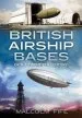 Audiobook British Airship Bases of the Twentieth Century author Malcolm Fife