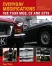 Audiobook Everyday Modifications for Your Mgb, gt and Gtv8: How to Make Your Classic car Easier to Live With and Enjoy author Roger Parker