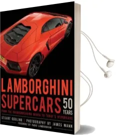 Lamborghini Supercars 50 Years: From the Groundbreaking Miura to Today'S Hypercars Audiobook download free by Stuart Codling