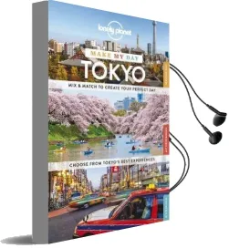 Lonely Planet Make my day Tokyo Audiobook download free by Lonely Planet