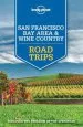 Audiobook Lonely Planet san Francisco bay Area & Wine Country Road Trips author Lonely Planet
