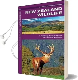 New Zealand Wildlife: A Folding Pocket Guide to Familiar Animals Audiobook download free by James Kavanagh