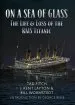 Audiobook On a sea of Glass: The Life & Loss of the rms Titanic author Tad Fitch