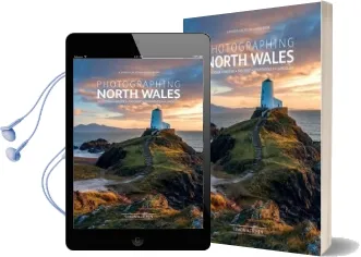 Photographing North Wales: A Photo-Location Guidebook Audiobook download free by Simon Kitchin