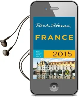 Rick Steves' France 2015 Audiobook download free by Rick Steves