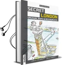 Secret London Unusual Bars and Restaurants: Unusual Bars and Restaurants Audiobook download free by Rachel Howard