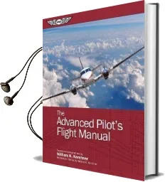 The Advanced Pilot'S Flight Manual Audiobook download free by William K. Kershner