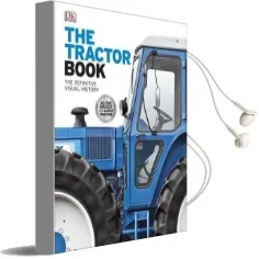 The Tractor Book: The Definitive Visual History Audiobook download free by Dk
