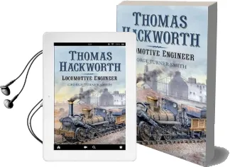 Thomas Hackworth: Locomotive Engineer Audiobook download free by George Turner Smith
