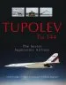 Audiobook Tupolev Tua144: The Soviet Supersonic Airliner author Yefim Gordon