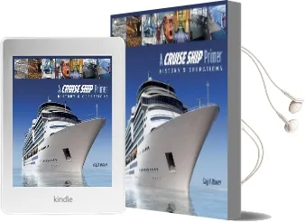A Cruise Ship Primer: History & Operations Audiobook download free by Craig A. Munsart