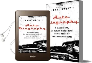 Auto Biography: A Classic Car, an Outlaw Motorhead, and 57 Years of the American Dream Audiobook download free by Mr Earl Swift