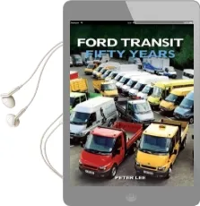 Ford Transit: Fifty Years Audiobook download free by Peter Lee