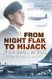 Audiobook From Night Flak to Hijack: It'S a Small World author Reginald Levy